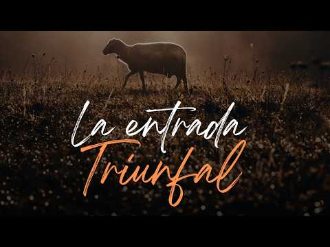 La entrada triunfal